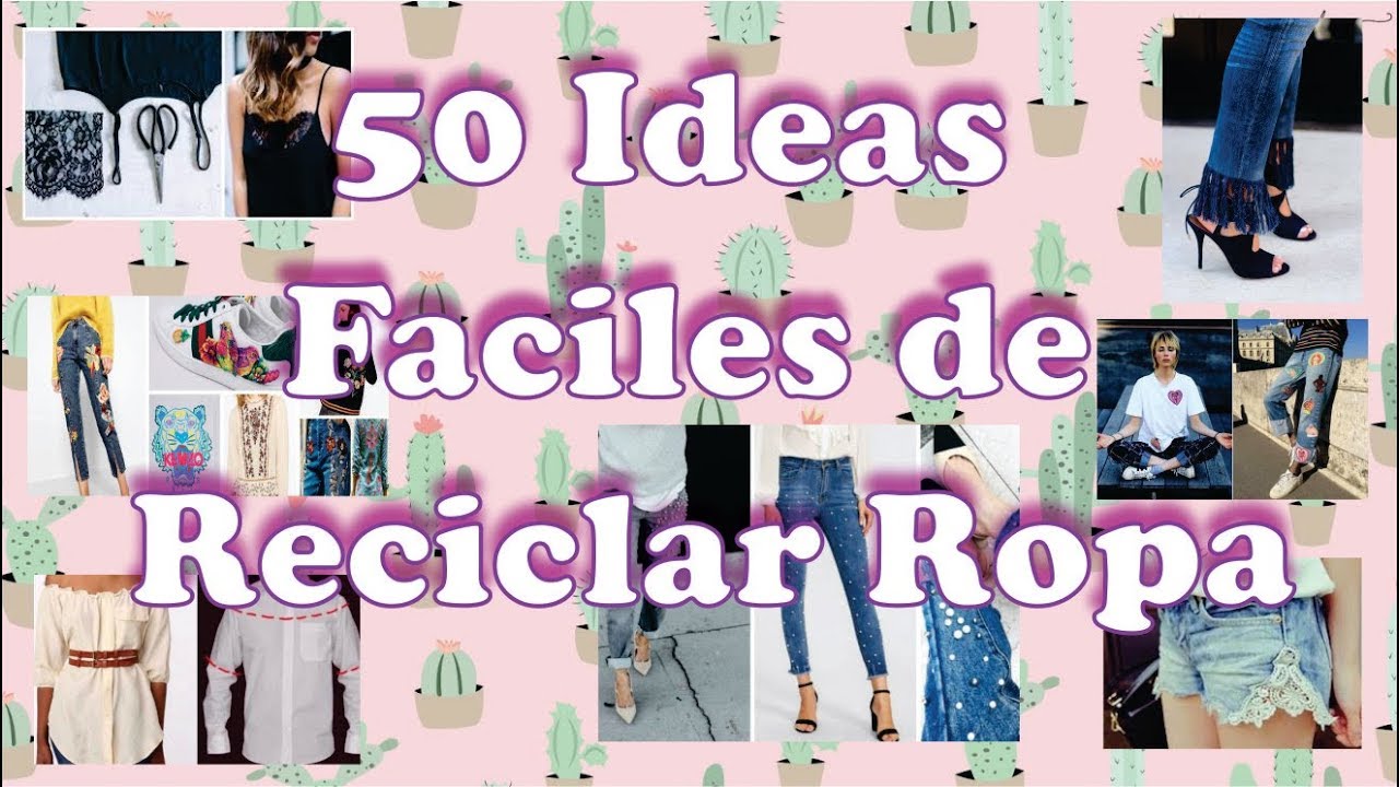 50 Ideas Faciles de reciclar Ropa!!  👗👖👚🎽 ♻