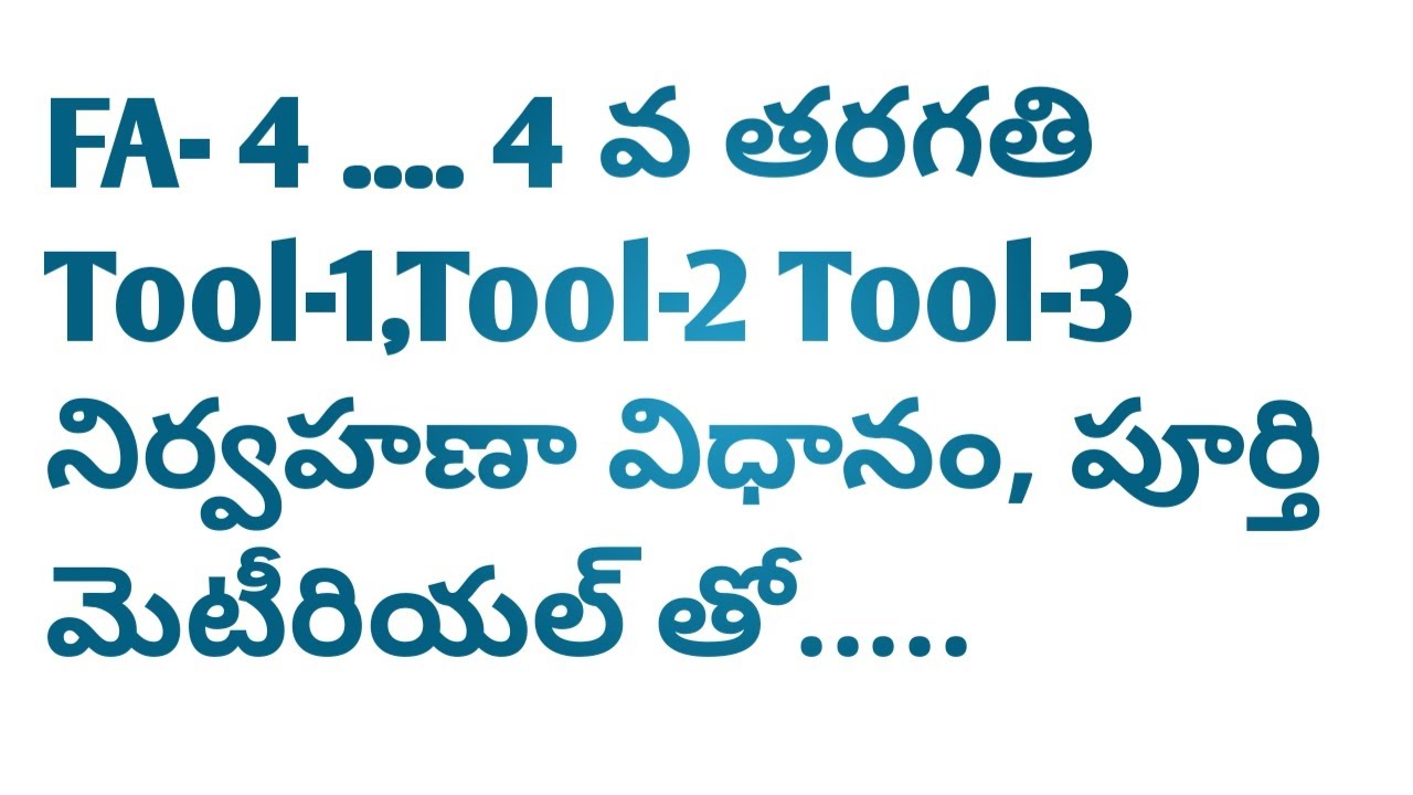 FA -4 Tool-1, Tool-2, Tool-3 completion for the class 4th