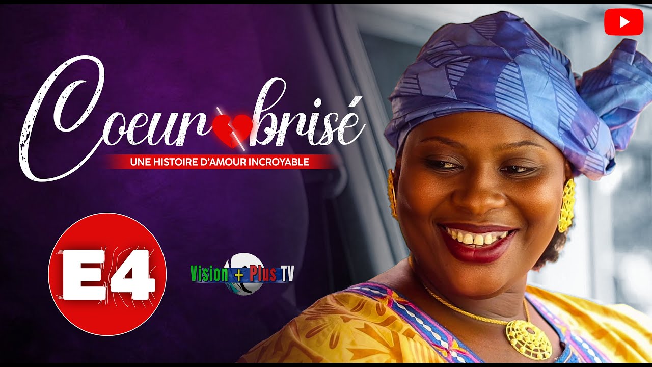 S&eacute;rie-Coeur bris&eacute;-Une histoire d'amour incroyable-4&egrave;me Episode-la rencontre inesp&eacute;r&eacute;e