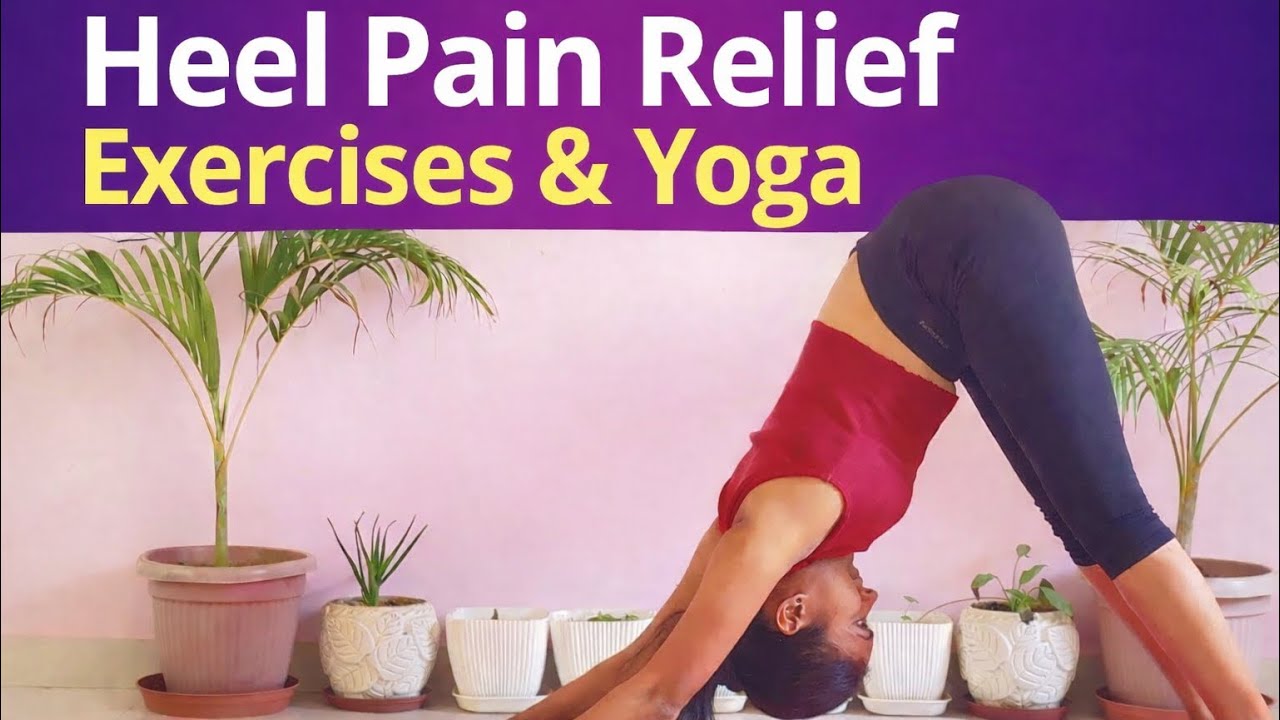 Heel Heel Pain Treatment Naturally | Plantar Fasciitis Yoga Routine (10 Minutes Daily)