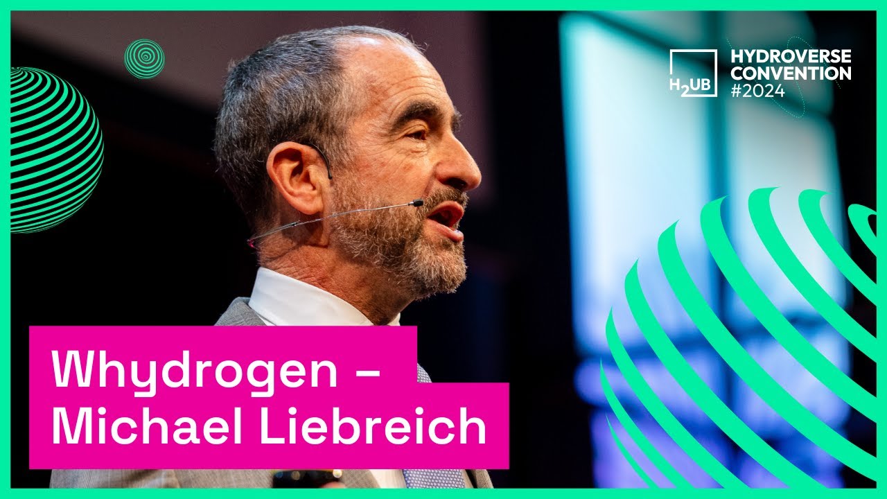 Whydrogen: Keynote Michael Liebreich