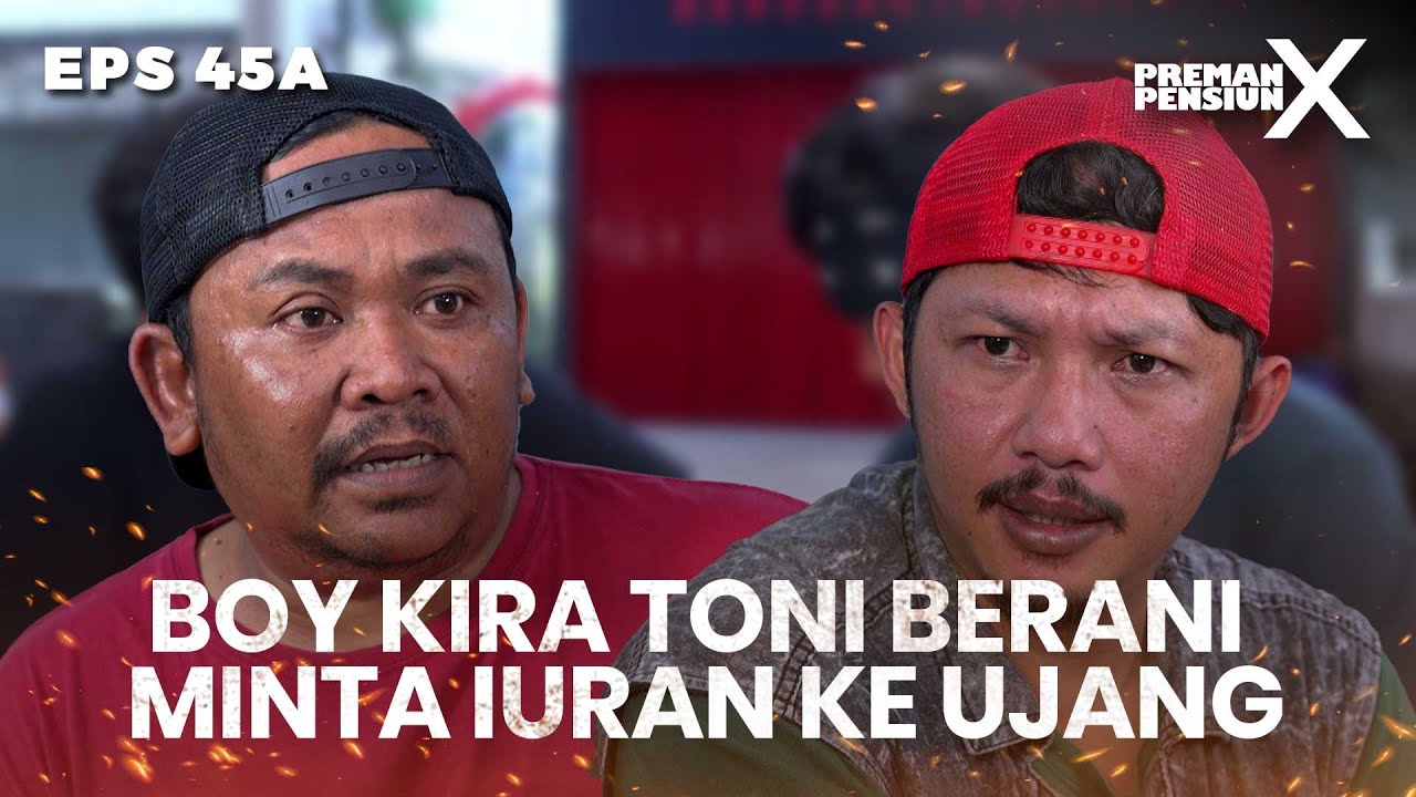 Jack Dan Iding Kecewa Berat Merasa Sudah Dibohongi Toni - PREMAN PENSIUN X | Eps 45A Part 1