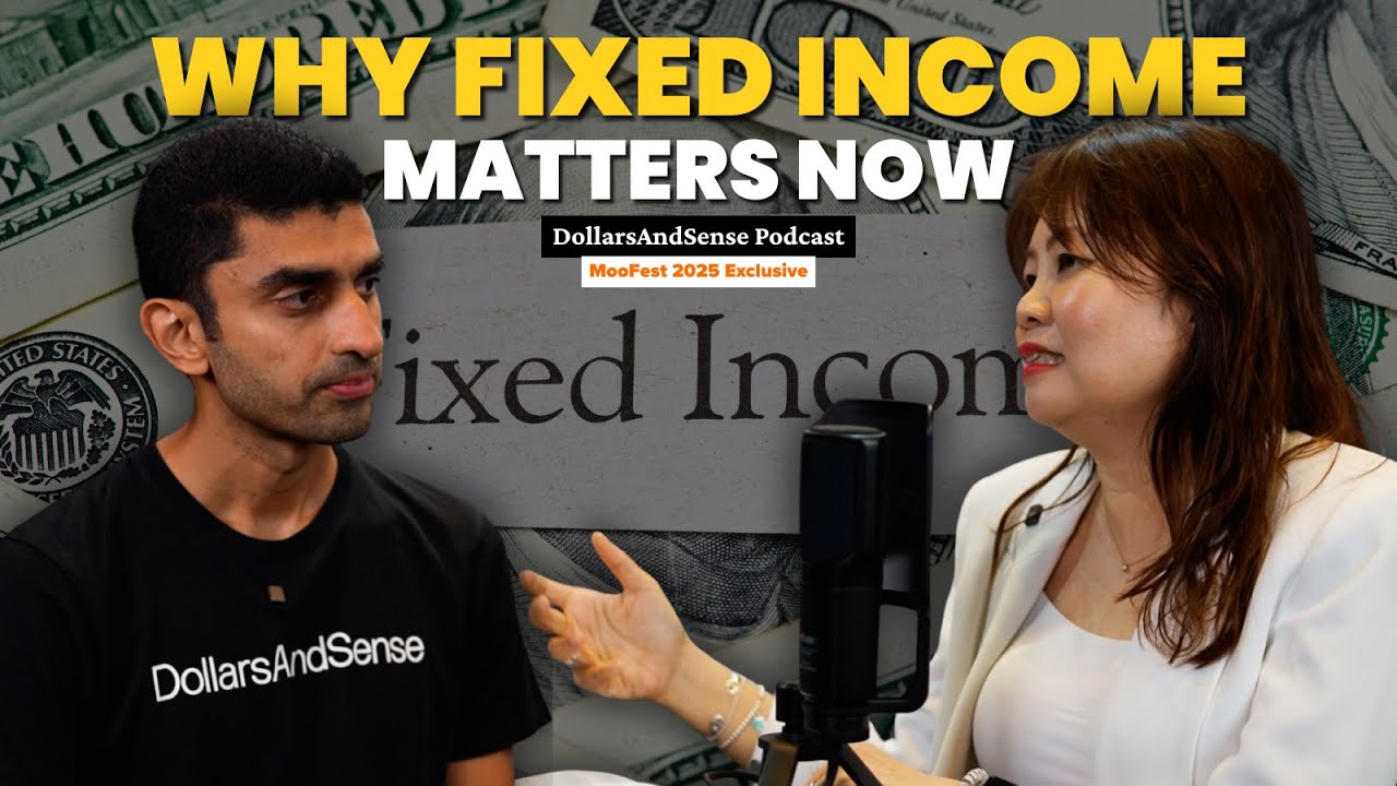 Fixed Income in 2025: Risks, Opportunities & Where To Invest | DollarsAndSense Podcast Ep34