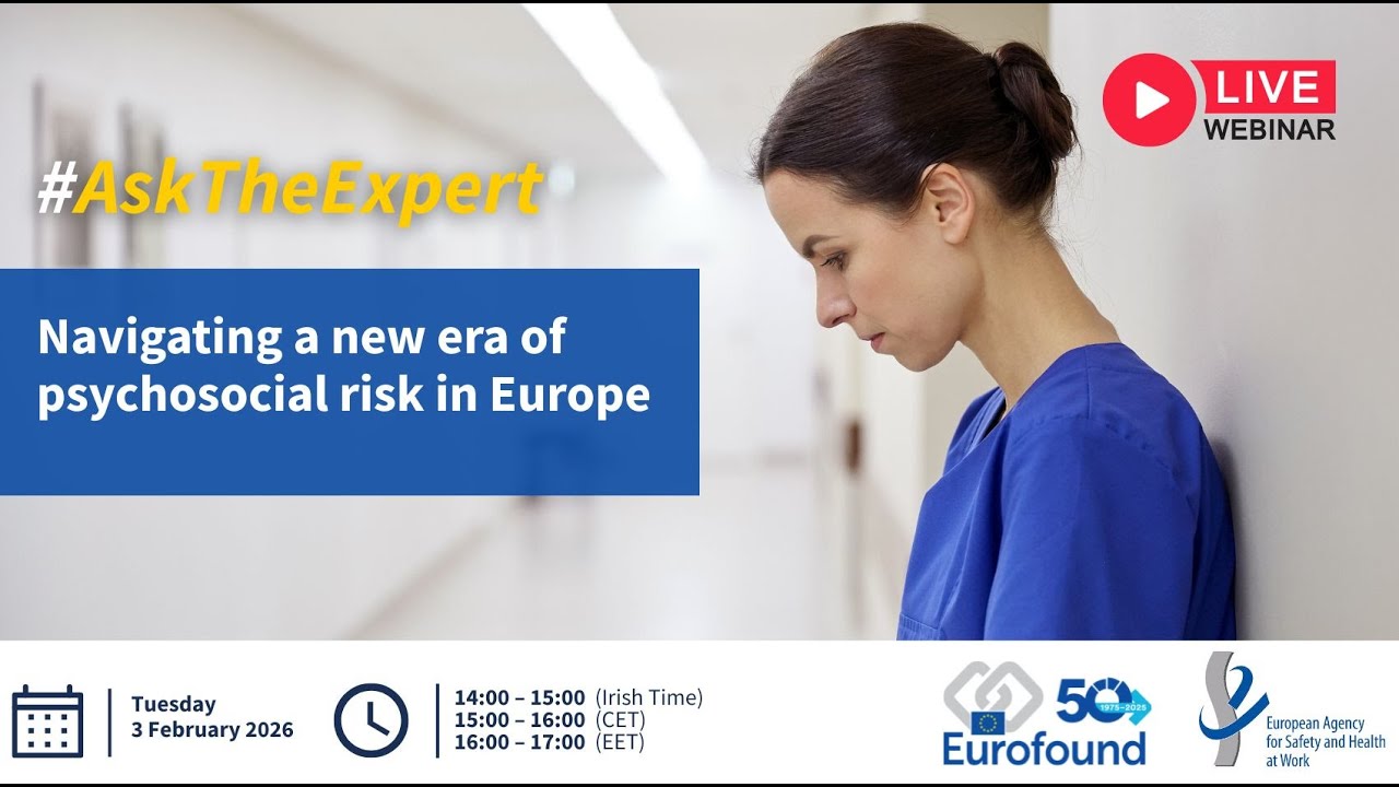 #AskTheExpert: Navigating a new era of psychosocial risk in Europe