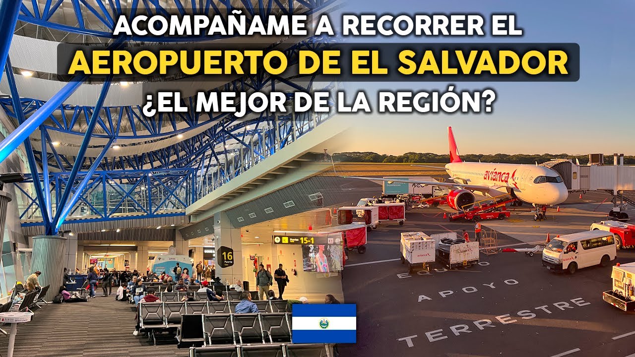 Así está el AEROPUERTO de EL SALVADOR por dentro 🇸🇻😍 2025