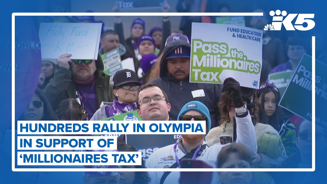 Hundreds rally in Olympia in support of 'Millionaires Tax'