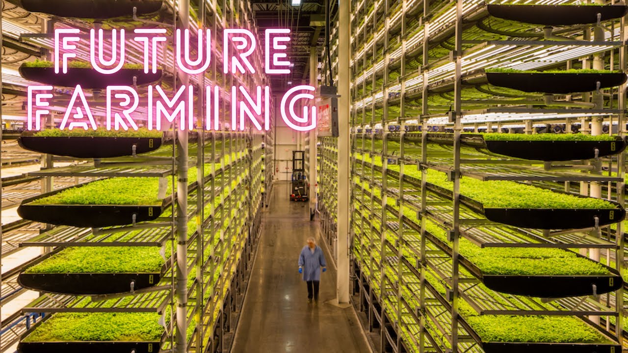 Future Farming - Top ten Farming Technologies of the Future!