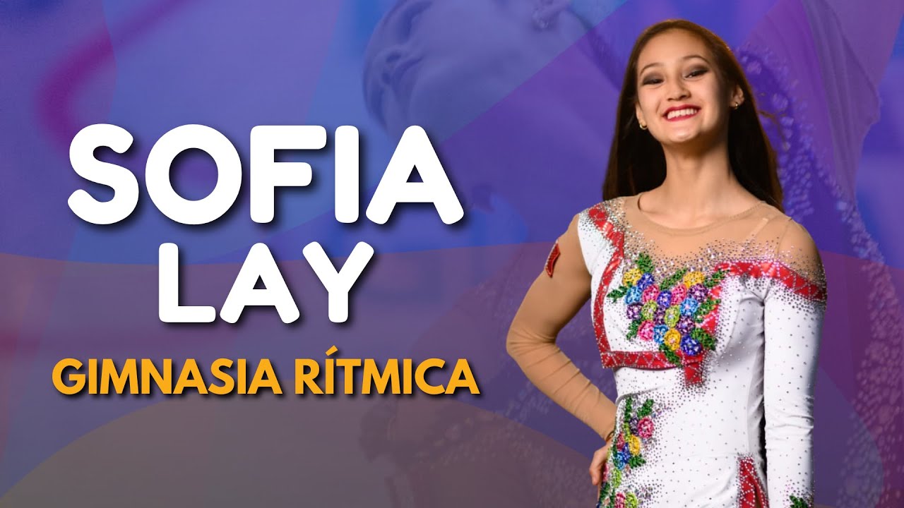 Sofía Lay: seleccionada nacional de gimnasia rítmica 🤸🏻‍♀️
