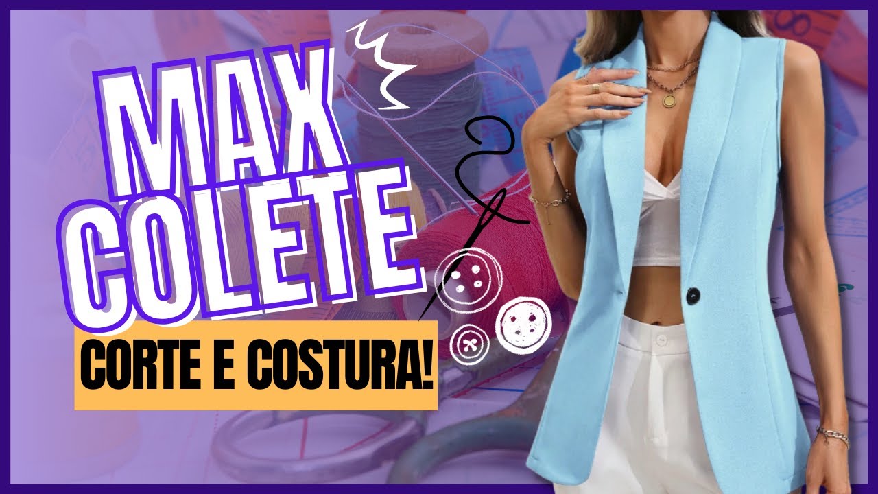 Como Fazer MAX COLETE Estilo ALFAIATARIA   Corte e  Costura