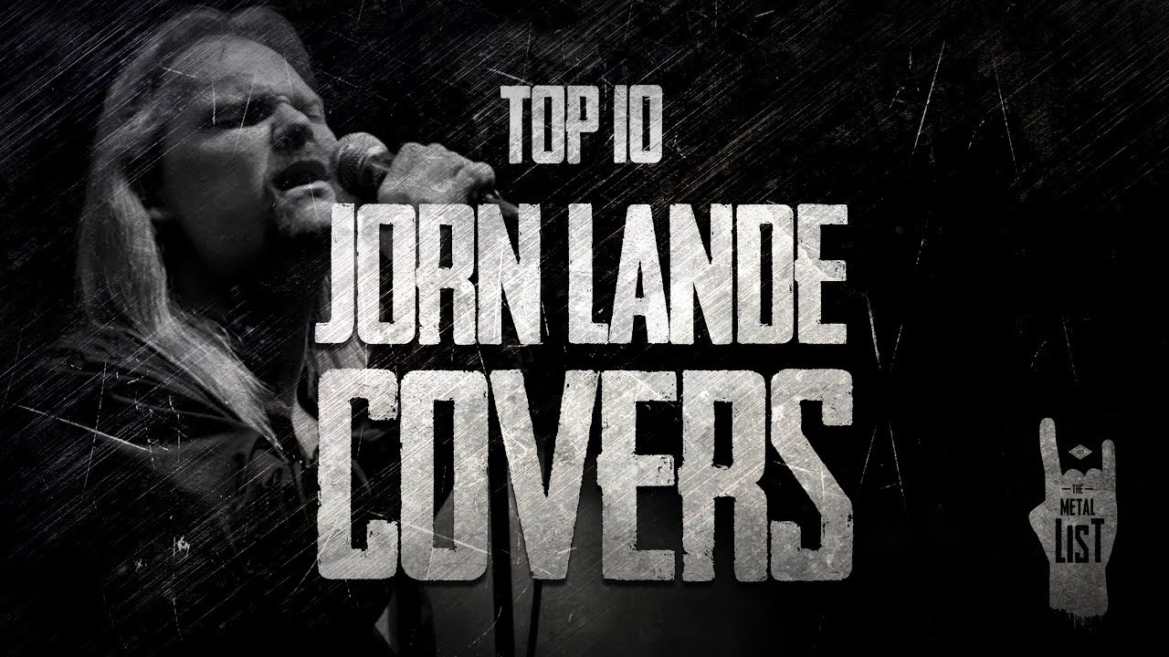 Top 10 Jorn Lande Covers