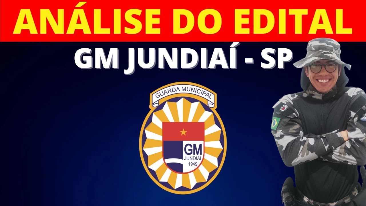 Guarda Civil Municipal de Jundiaí - SP | Análise do Edital