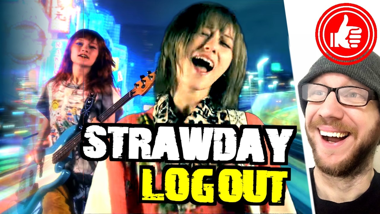 STRAWDAY 📴 LOGOUT ...reaction to the exciting debut 1st MV from this surprising band!