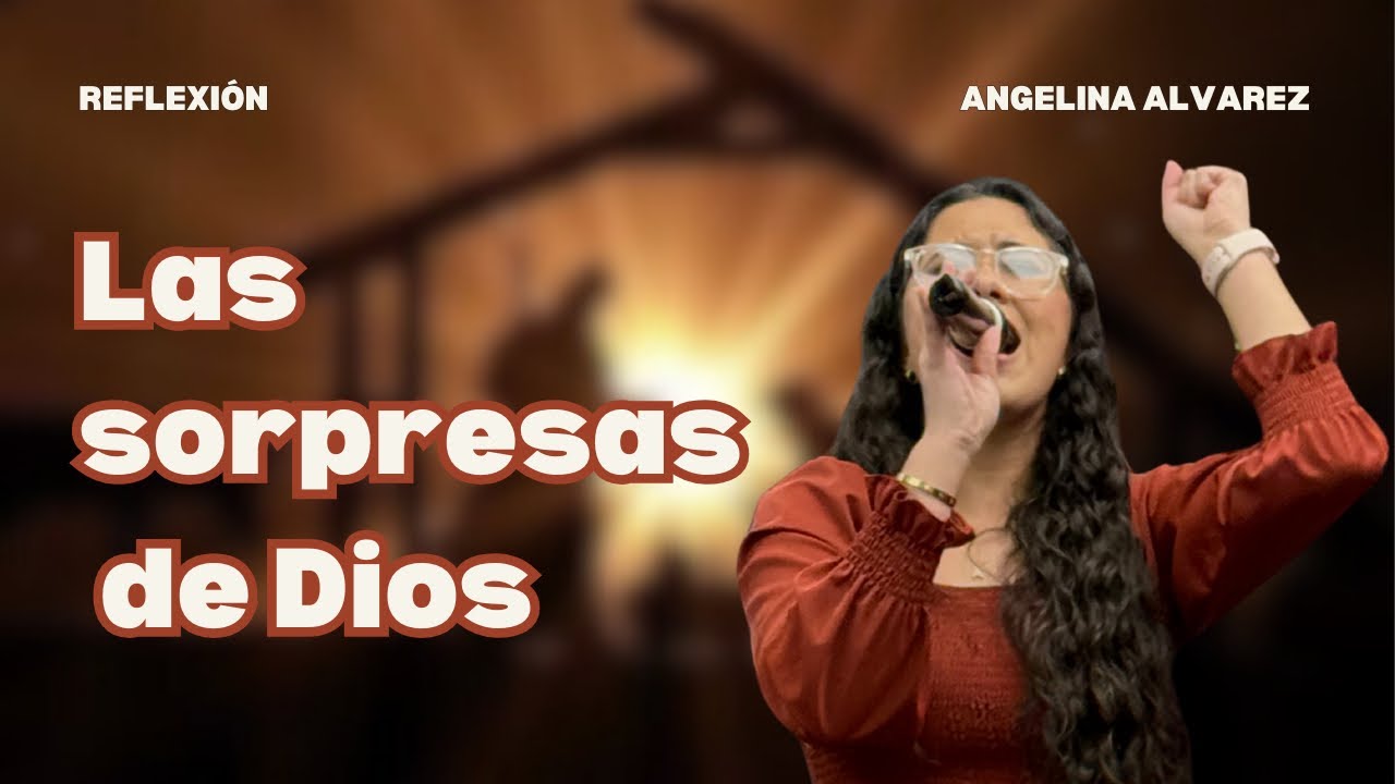 ✨ Las sorpresas de Dios | Reflexi&oacute;n en Mateo 1:18 🤍 &ndash; Angelina Alvarez 📖
