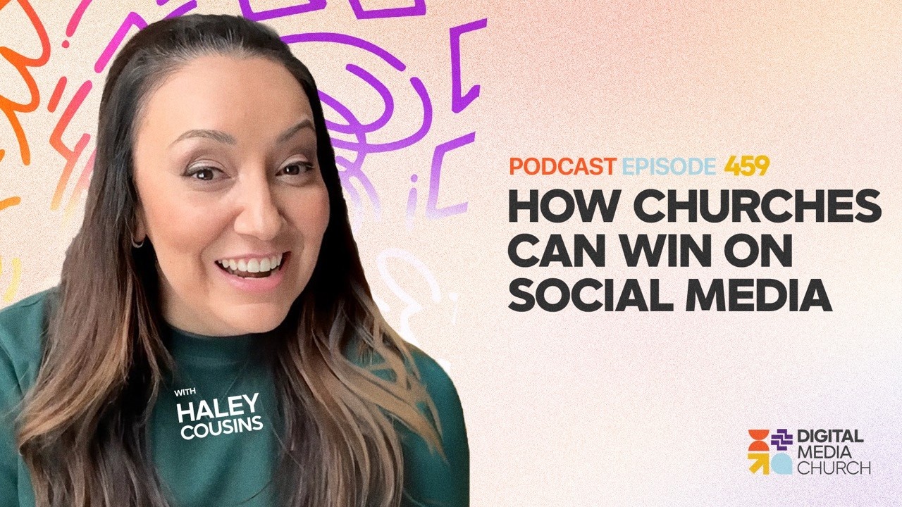 How Churches Can Win on Social Media with Haley Cousins
