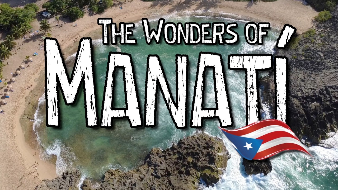 Manatí Puerto Rico | 15 Best Places To Visit | Travel Video Guide