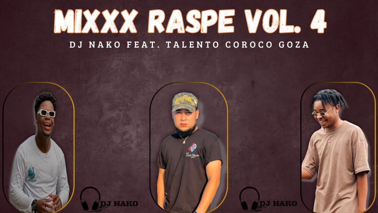 MIXxX Raspe Vol. 4 | La Sillita - Lil Roy, KBP | La Rama - Jr Clark | Raspustia - Gago Man | DJ NAKO