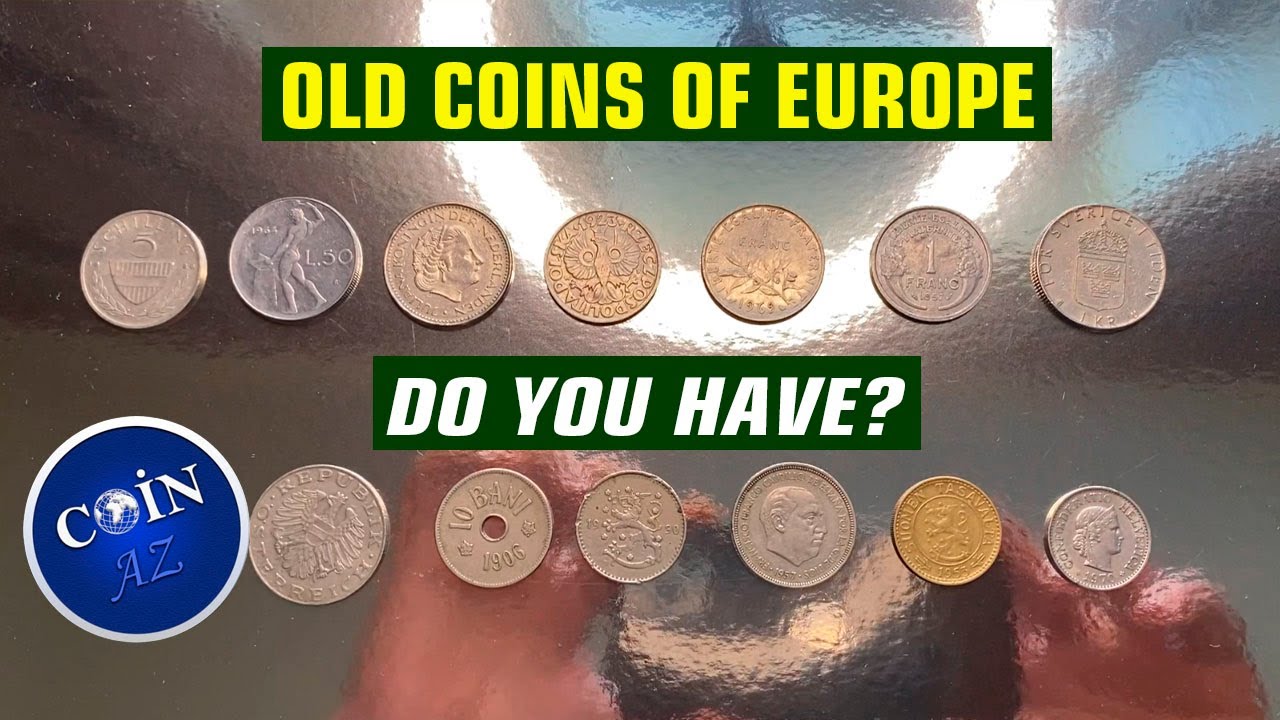 You Might Own These Rare European Coins&hellip; Worth a Fortune