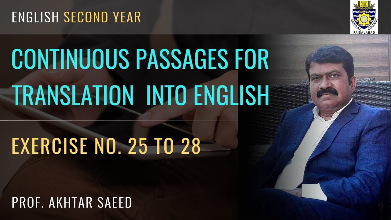 CONTINUOUS PASSAGES FOR TRANSLATION | EX NO 25 TO 28 | URDU INTO ENGLISH | CLASS 12 FA/FSC/ICS/ICOM