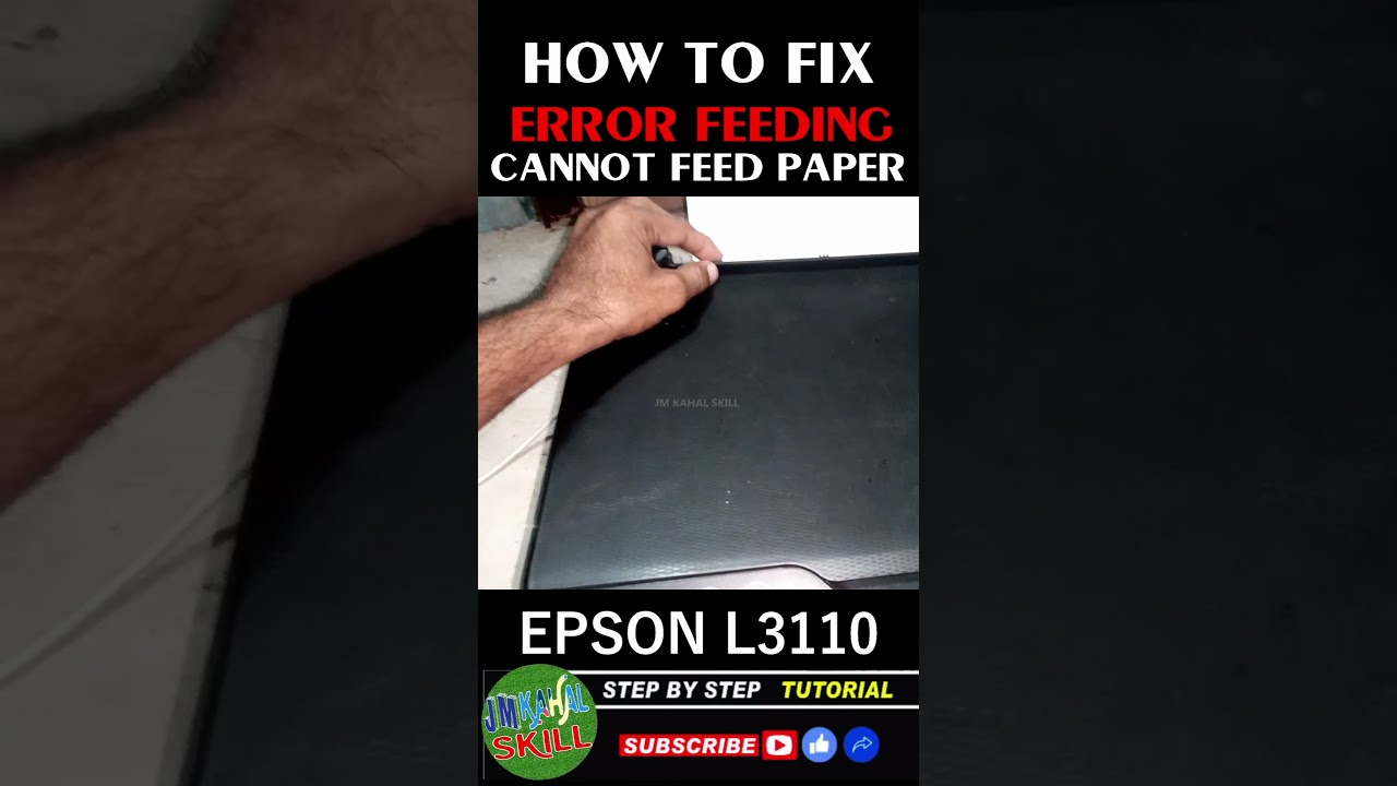 HOW TO FIX ERROR FEEDING | CANNOT FEED PAPER | EPSON L3110 | JM KAHAL SKILL #SHORT