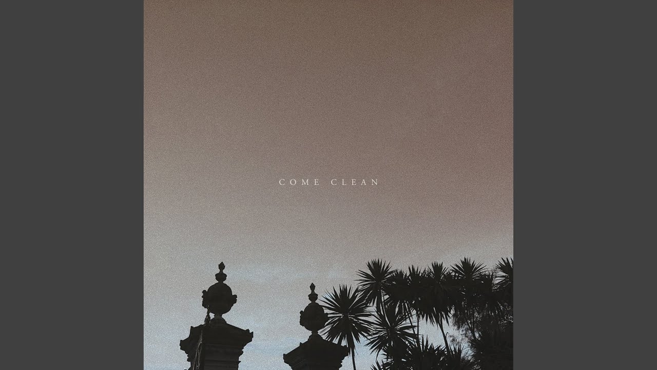 Come Clean