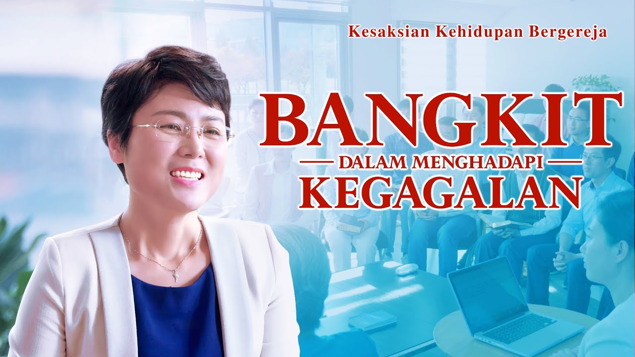 Kesaksian Rohani | Bangkit Dalam Menghadapi Kegagalan