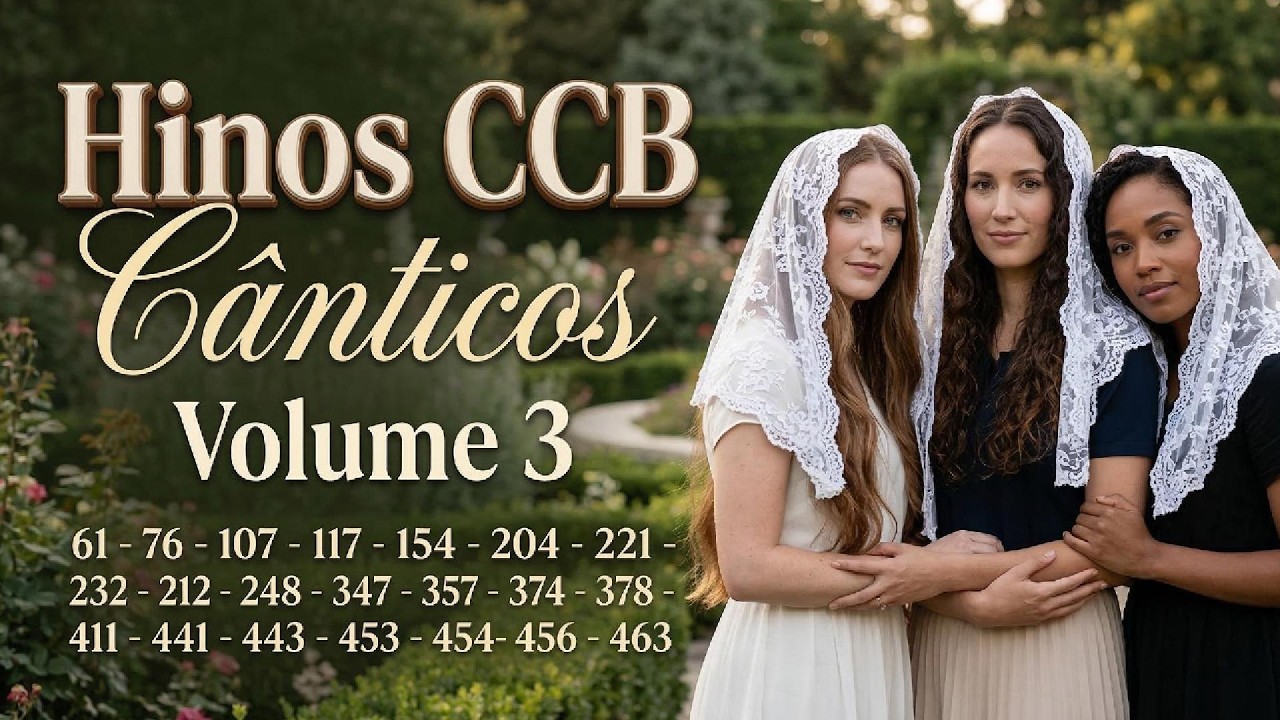 Lindos Hinos CCB em Coral • Coletânea Vol. 3 • Para Encontrar Paz e Orar