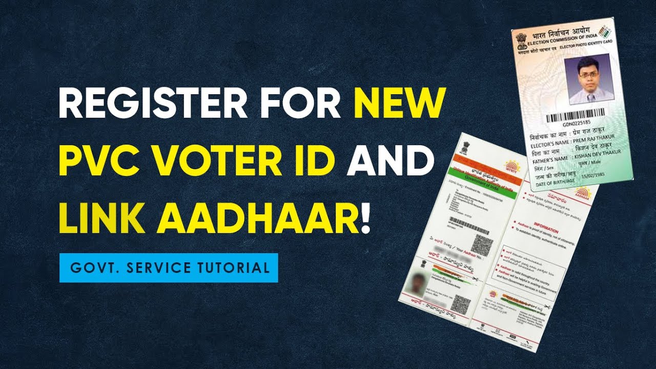 How to Register Online for New Colour PVC Voter ID Card and link Aadhaar