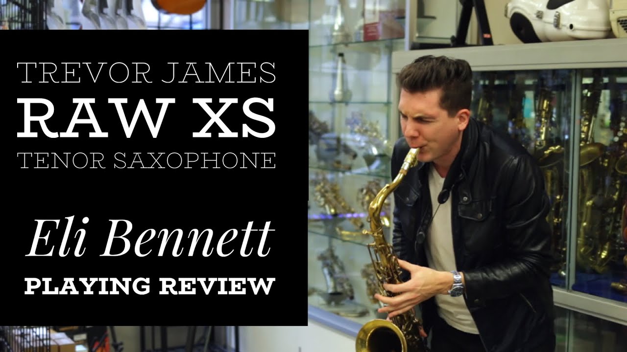 Trevor James RAW XS Tenor Saxophone PLAYING REVIEW - 7 TAKES - Eli Bennett (2018)