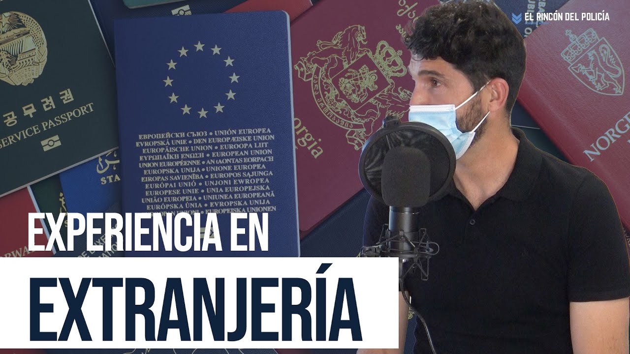 👮‍♂🌍 EXTRANJERÍA | Experiencia de un Policía Nacional 🔵 [ENTREVISTA]