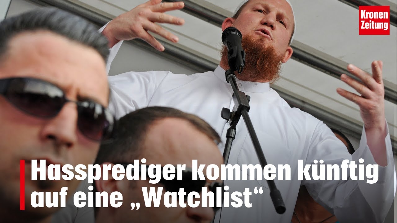Hassprediger kommen künftig auf eine „Watchlist“ | krone.tv NEWS