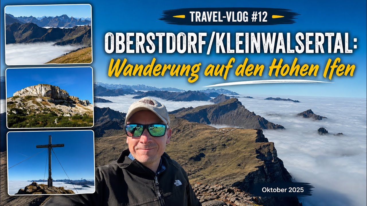 Oberstdorf/Kleinwalsertal: Wanderung auf den Hohen Ifen - Travel-Vlog #12