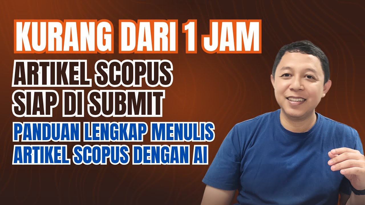 MENULIS ARTIKEL JURNAL SCOPUS KURANG DARI 1 JAM | MIMBAR INTELEK