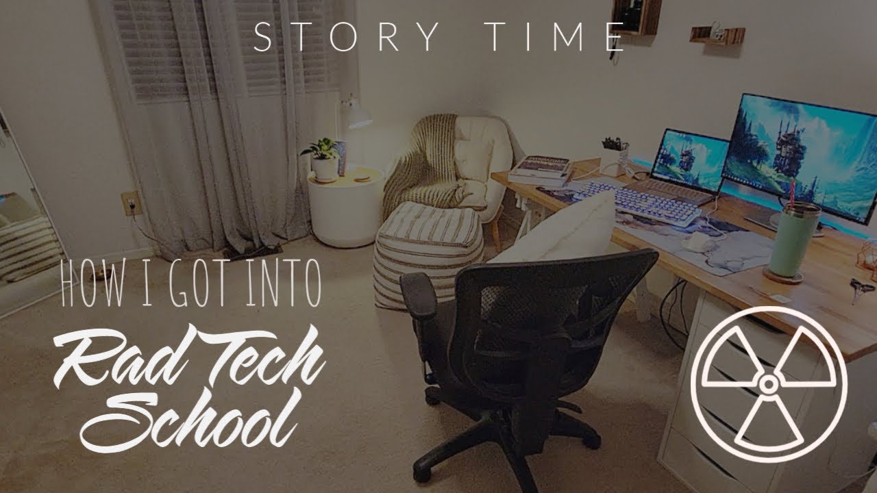 How I Got Into Rad Tech School