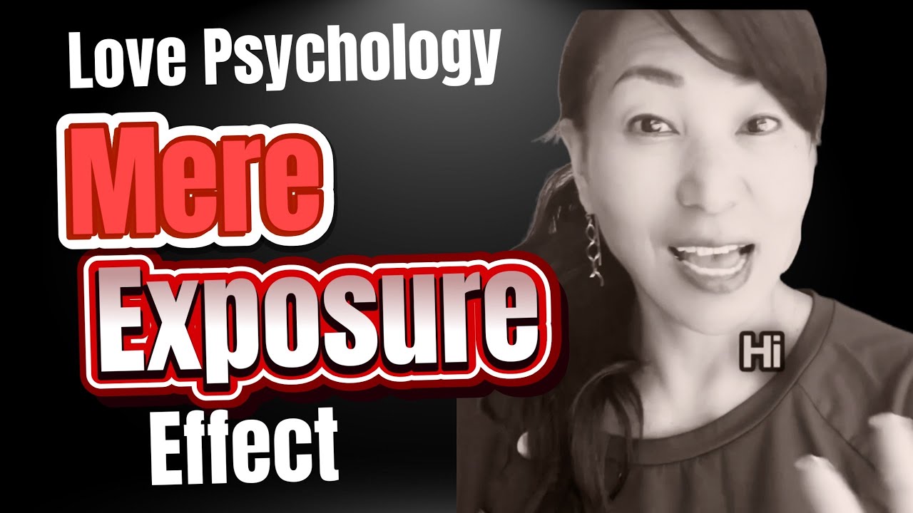 The Mere Exposure Effect: Why We Fall for What Feels Familiar | Psychology of Attraction