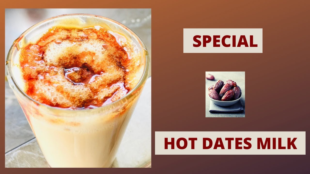 HOW TO MAKE A BEST HOT DATES MILK