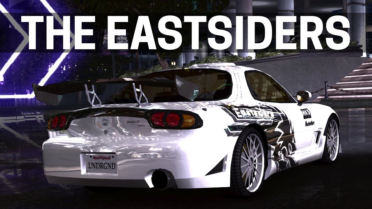 NFS Underground - The Eastsiders (Remastered)