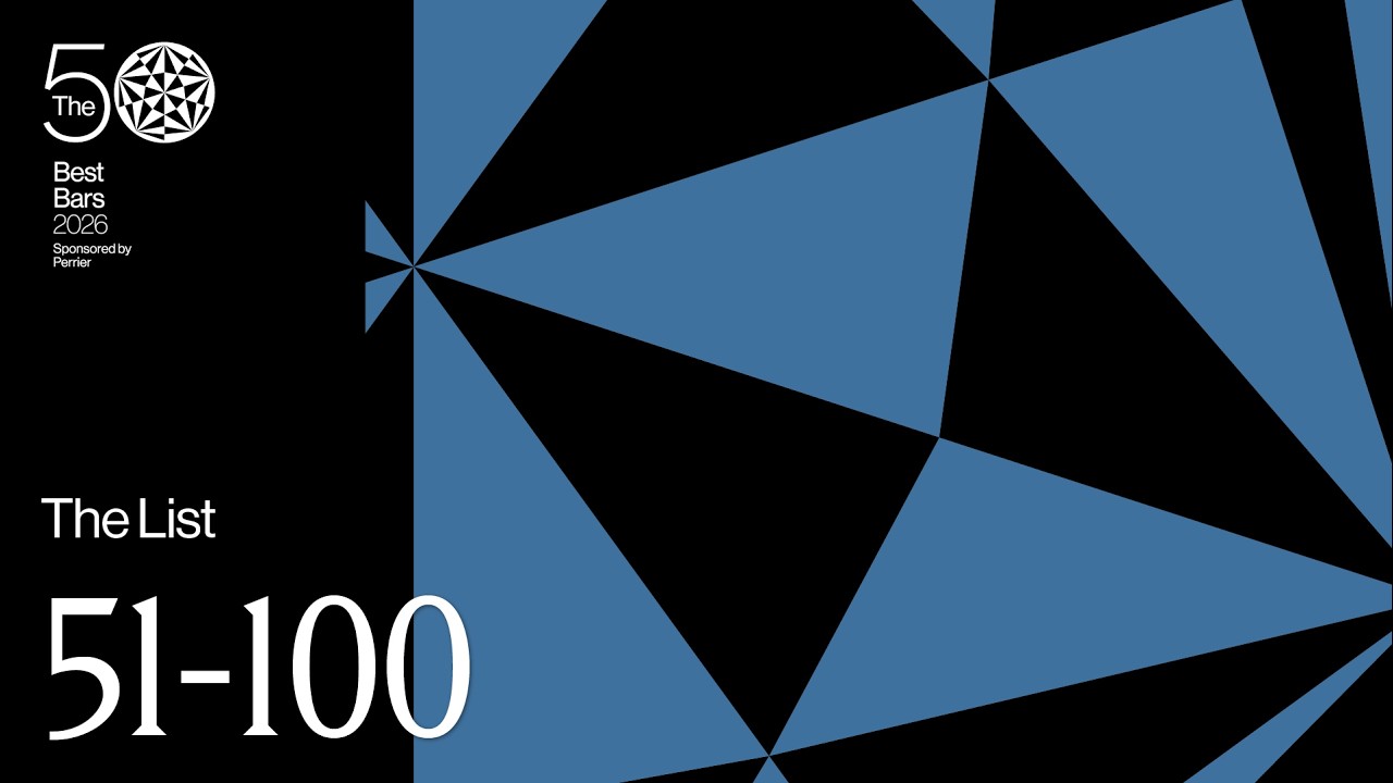 The 50 Best Bars 2026: Extended 51-100 List