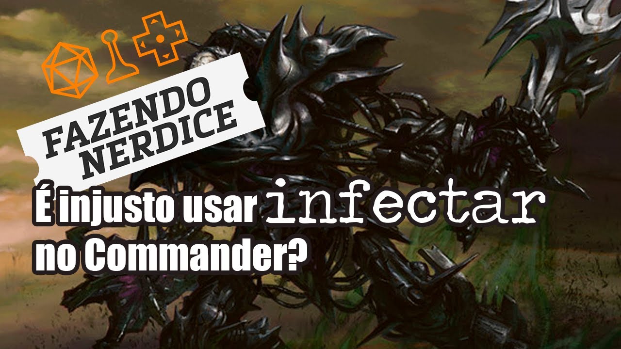 O Impacto de Infectar no Commander