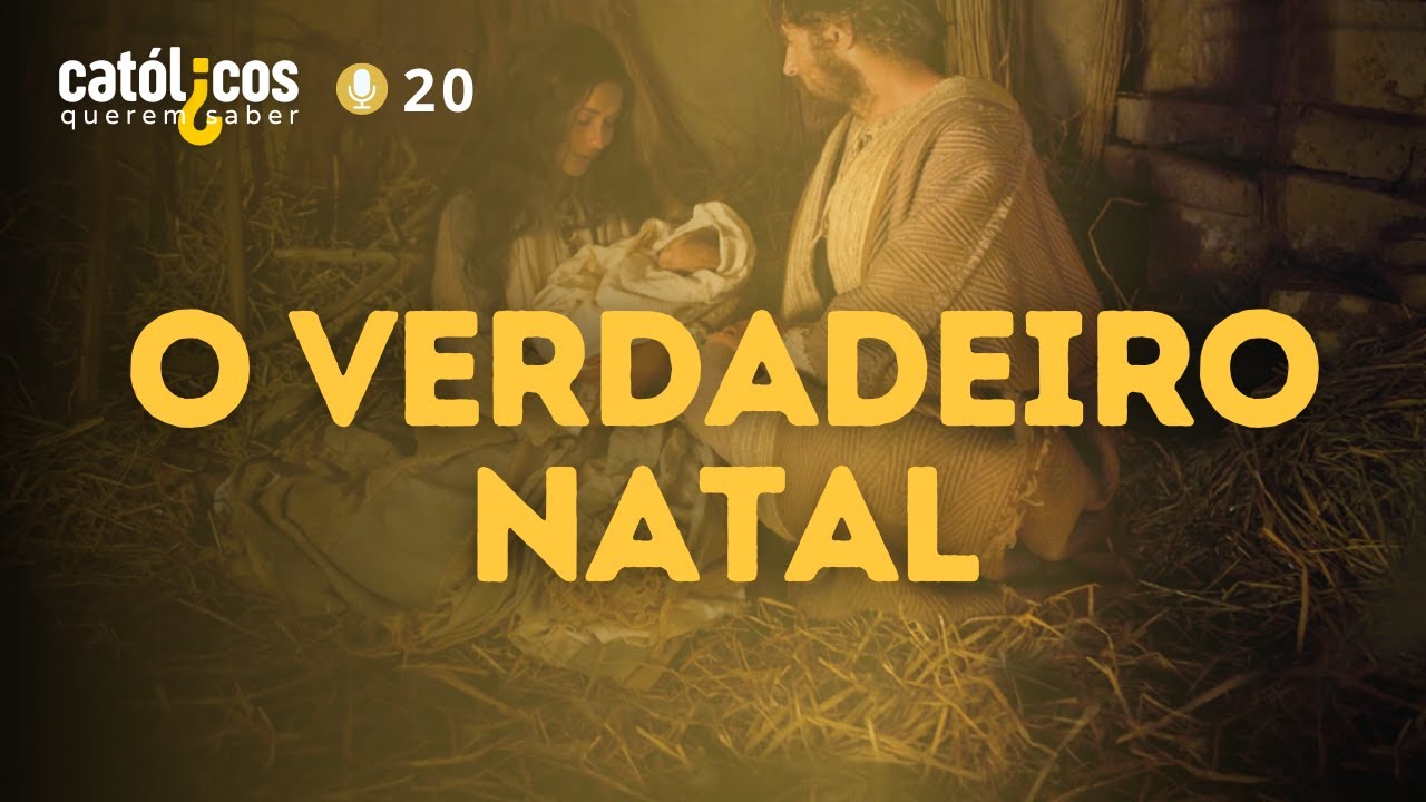 ENTENDA porque o Natal é LIBERTADOR | Católicos Querem Saber - Podcast #20