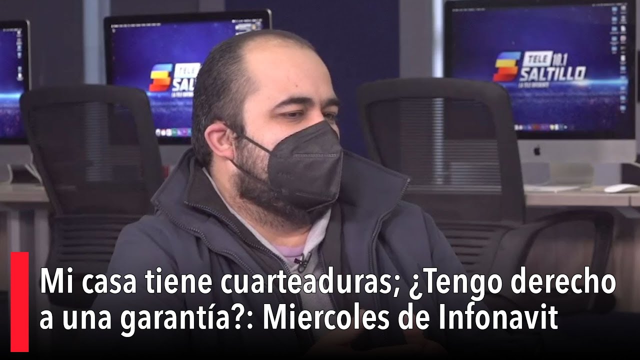 Mi casa tiene cuarteaduras; ¿Tengo derecho a una garantía?: Miércoles de Infonavit