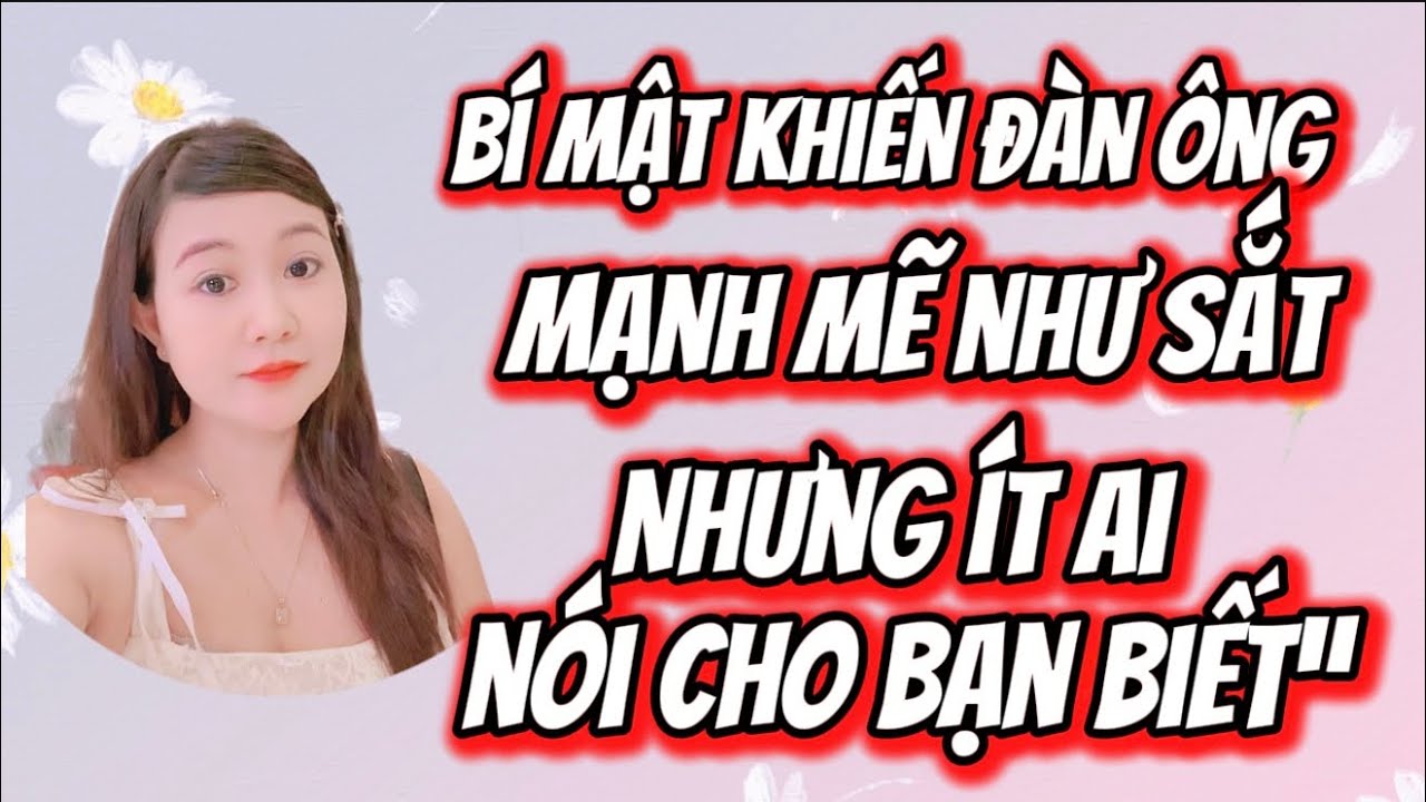 “Bí mật khiến đàn ông mạnh mẽ như sắt – Nhưng ít ai nói cho bạn biết”