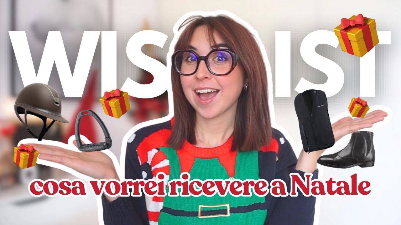 La Mia Wishlist Equestre: Cosa Chiederò a Natale?🎄🎁