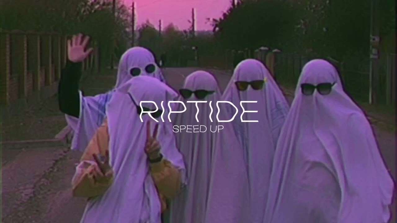 Riptide SPEED UP🪐