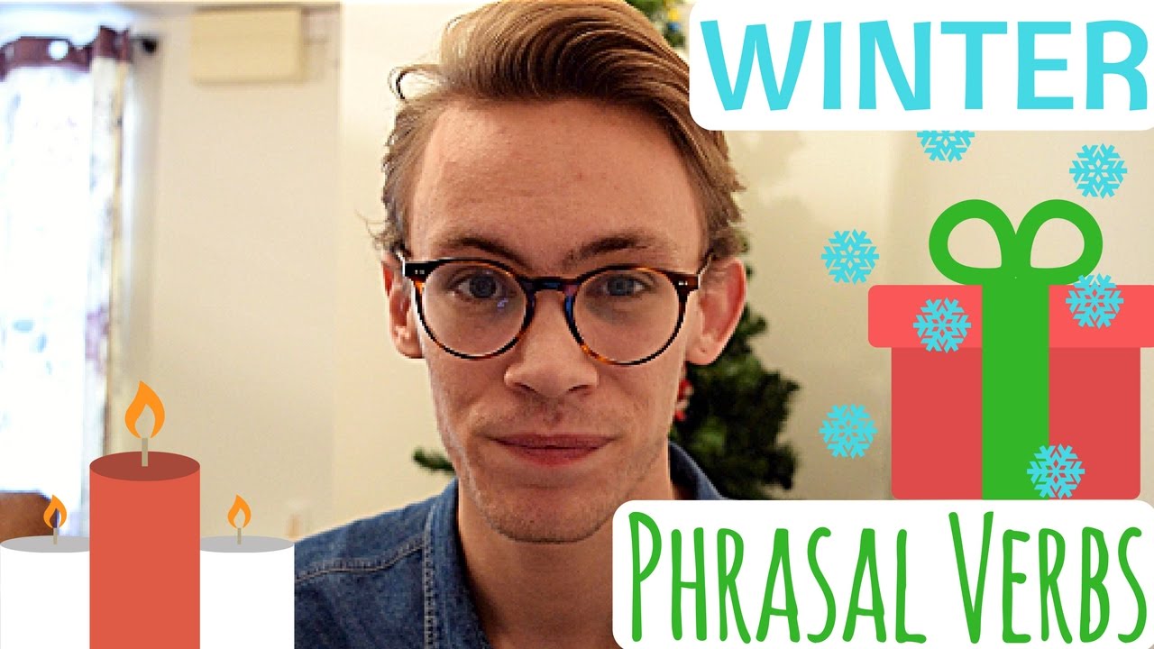 Winter Phrasal Verbs & Vocabulary | Learn English