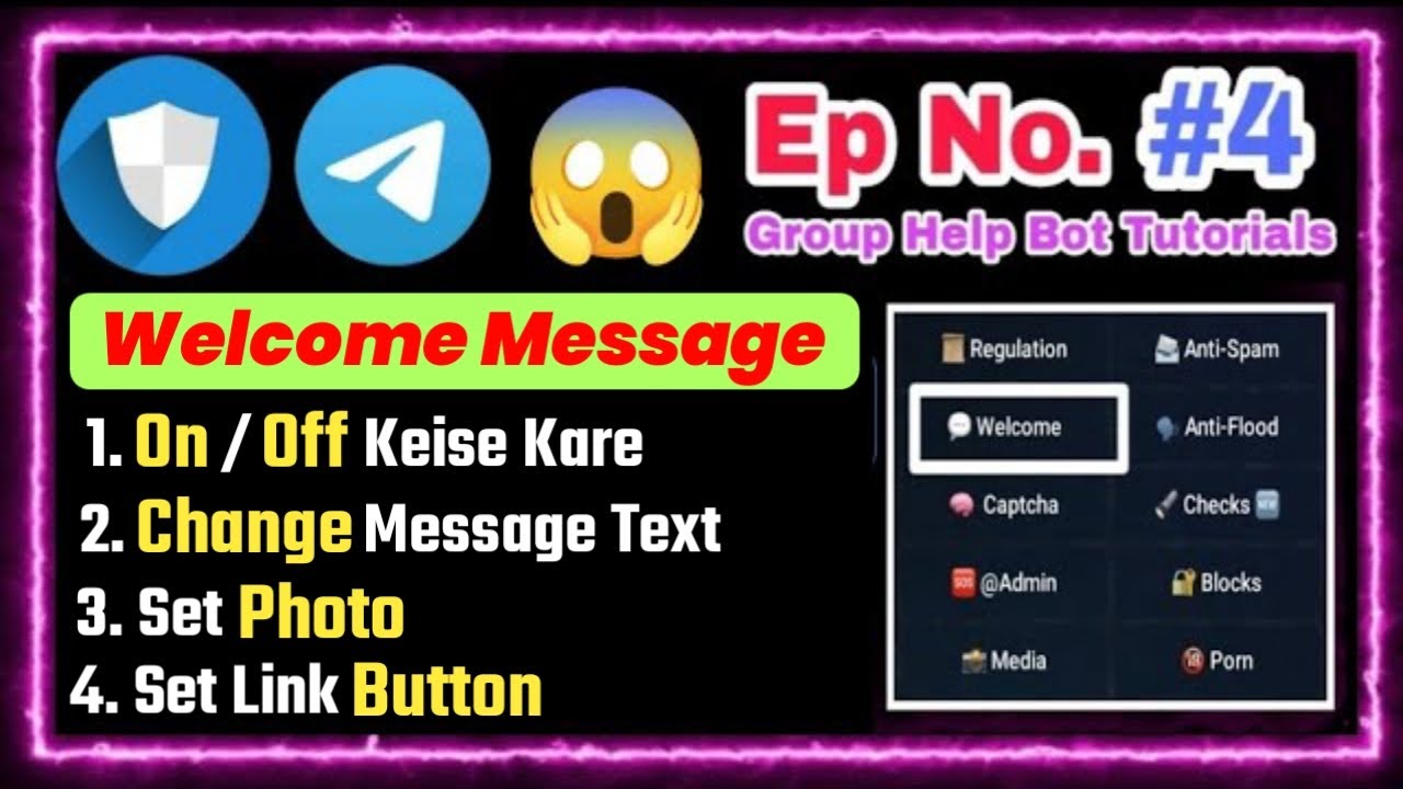 🔵 Ep 4 || How To Set Welcome Message In Group || How To Use Welcome Message Option In Group Help Bot