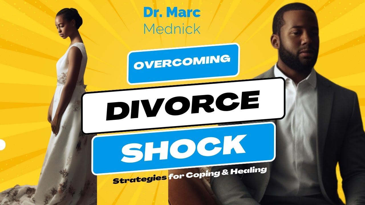 Overcoming Divorce Shock: Strategies for Coping and Healing #makesenseofthemess