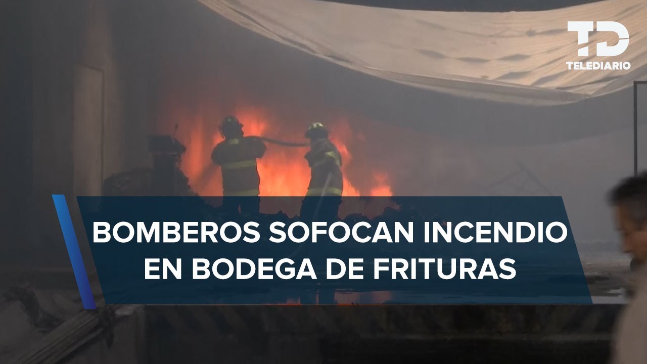 Bodega de frituras se INCENDIA en Tultitlán, Edomex; techo colapsa