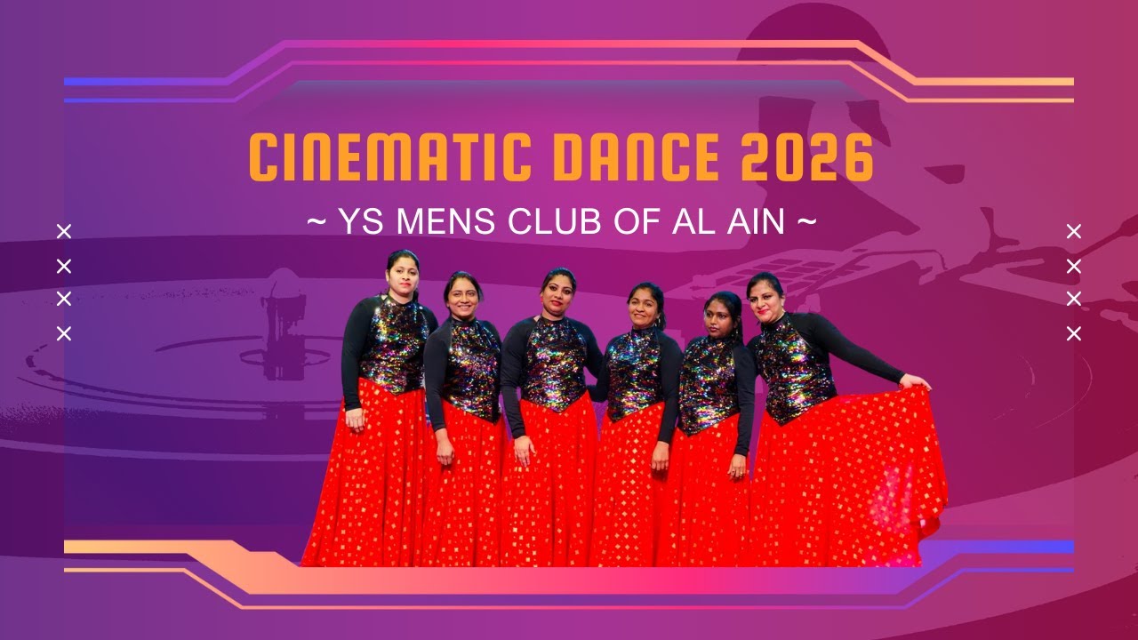 Cinematic Dance 2026  - Ys mens Club of Al Ain Family Fest 2026