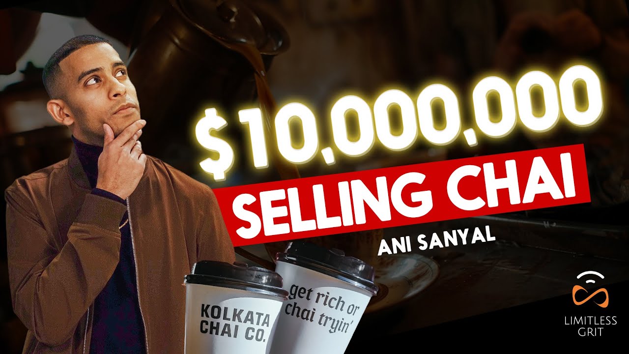 Brewing Success: Ani Sanyal's Journey to an Eight-Figure Chai Empire