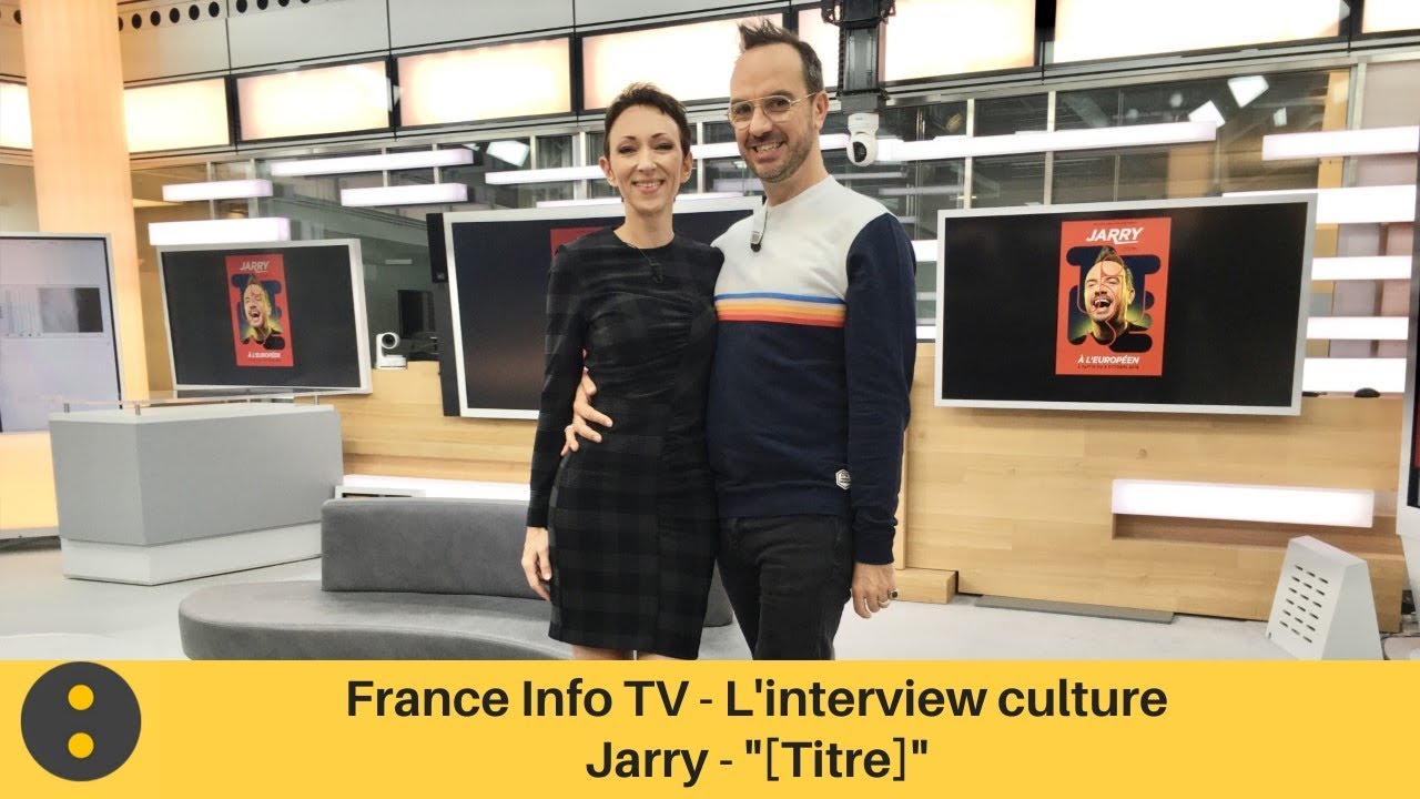 France Info, L'interview culture - Jarry par Isabelle Layer